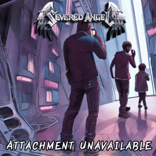 Severed Angel : Attachment Unavailable